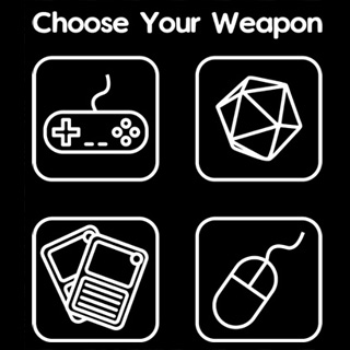 Choose Your Weapon